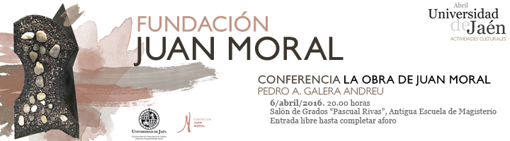 Cartel de la coferencia "La obra de Juan Moral"
